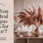 Can you use real pampas grass for decor